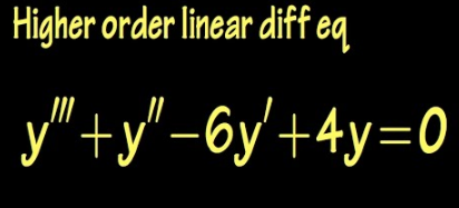Higher Order Linear Equations