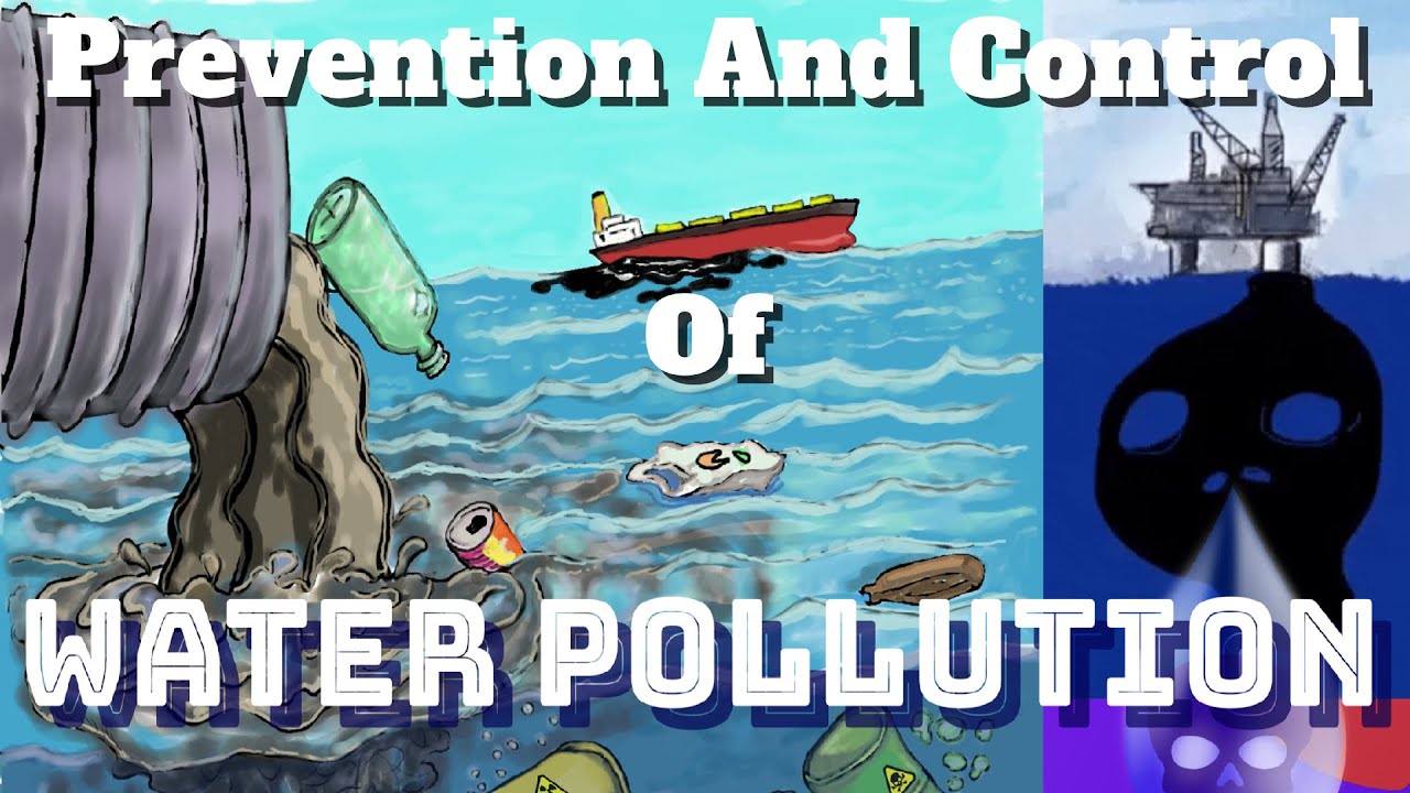 Water Pollution Prevention and Treatment