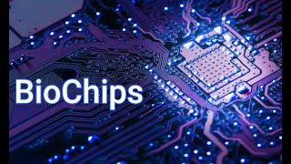 Introduction to Biochip Technology